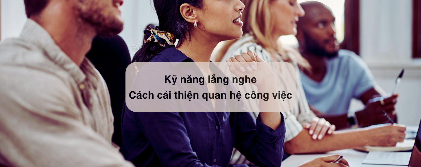 Kỹ năng lắng nghe